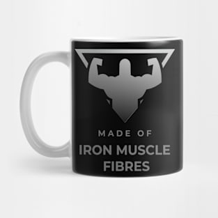 Made of Iron Muscle Fibers Mug